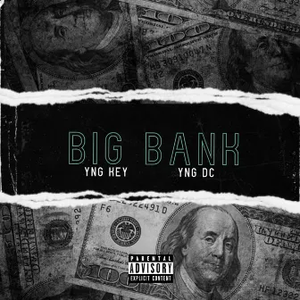 Big Bank by Yng DC