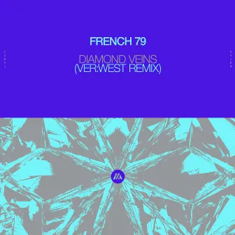 Diamond Veins (feat. Sarah Rebecca) [VER:WEST Remix] by French 79