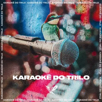 Karaokê Do Trilo (Instrumental) by Trilo