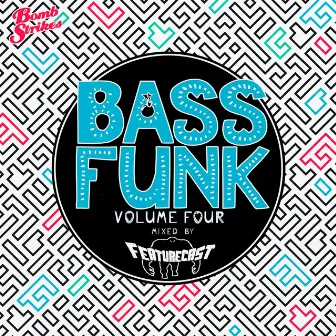 Bass Funk, Vol. 4 (Mixed by Featurecast) by Featurecast