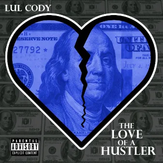 The Love of a Hustler by Lul Cody