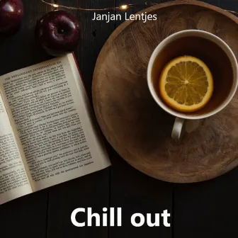 Chill out by Janjan Lentjes