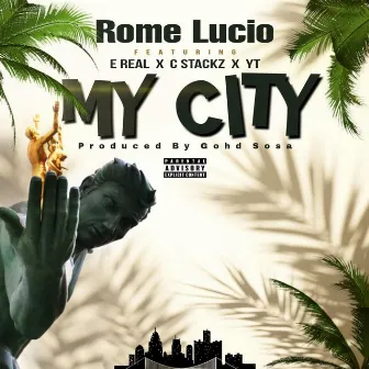 My City by Rome Lucio