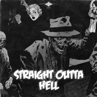 Straight Outta Hell by LXST SPVCE CULT