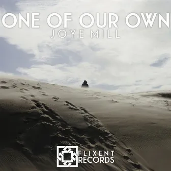 One Of Our Own by Joye Mill