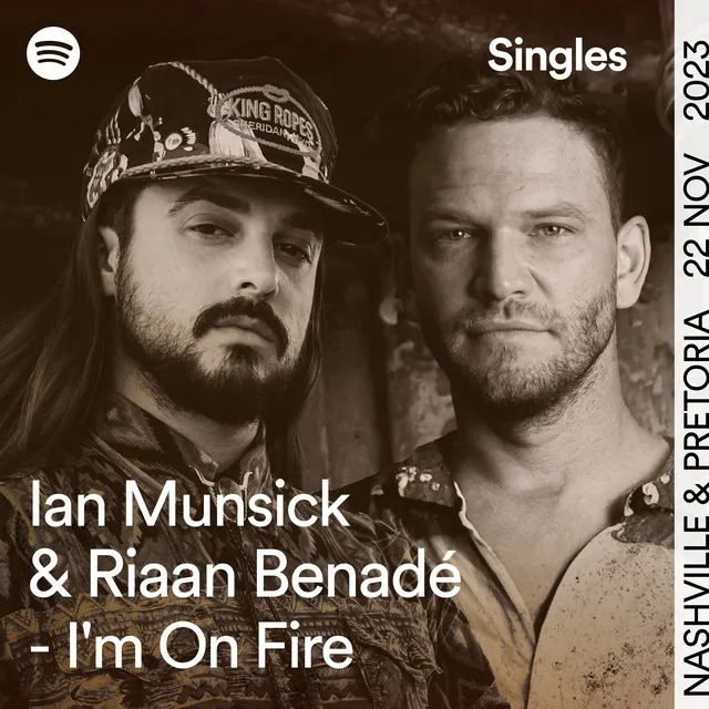 I'm On Fire - Spotify Singles