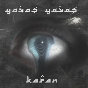 Yavaş Yavaş by Kapan