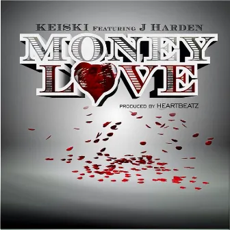 Money Love (feat. J Harden) by Keiski