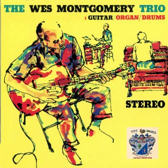 The Wes Montgomery Trio by Wes Montgomery Trio