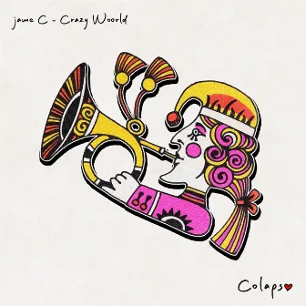 cRAZY woORLD by Jame C