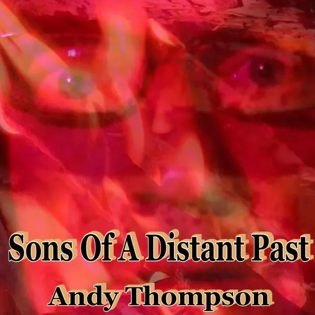 Sons of a Distant Past