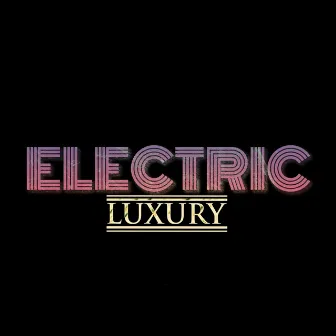 ELECTRIC LUXURY by NewKirkKezi