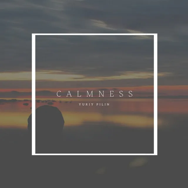 Calmness