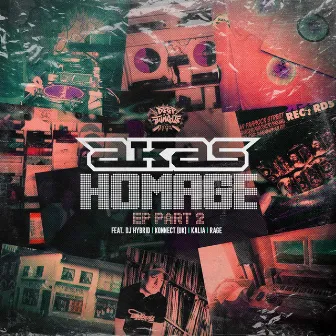 Homage EP - Part 2 by AKAS