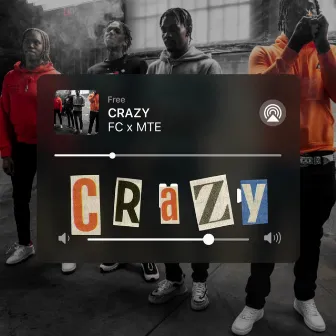 CRAZY by MTE QUEL