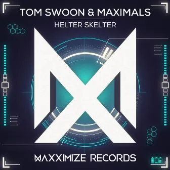 Helter Skelter by Maximals