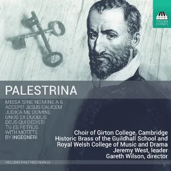 Palestrina & Ingegneri: Sacred Works by Historic Brass of the Guildhall School and Royal Welsh College of Music and Drama