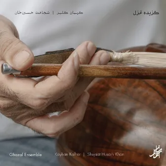 Ghazal Ensemble by Kayhan Kalhor