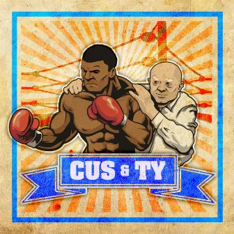 CUS & TY by Original Super Legend