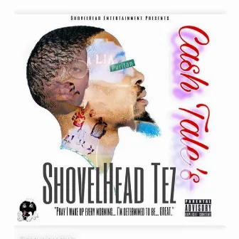 Cash Tales by Shovelhead Tez