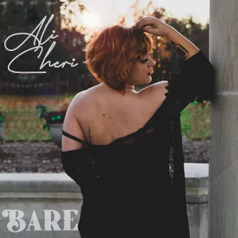 BARE by Ali Cheri