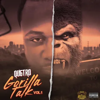 Gorilla Talk, Vol. 1 by Qu6tro