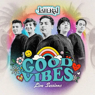 Good Vibes (Live Sessions) by Grupo Lateral