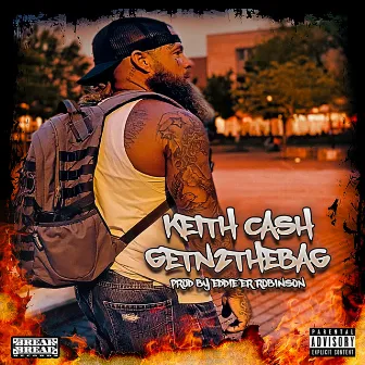 Getn2thebag by Keith Cash