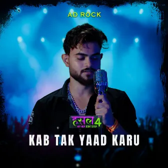 Kab Tak Yaad Karu by Ad Rock