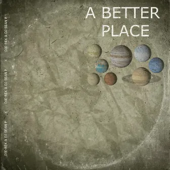 A Better Place by Dj Sean P