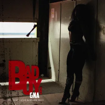 Badboy (Remix) [feat. Tory Lanez & Bruno Mali] by GNA