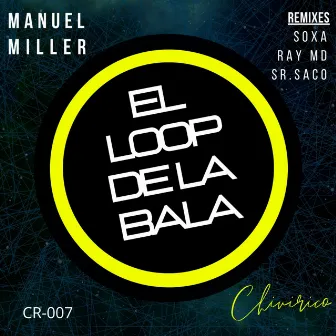 El Loop de la Bala by Manuel Miller