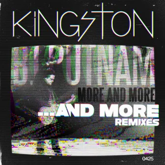 More and More Remixes by Kingston