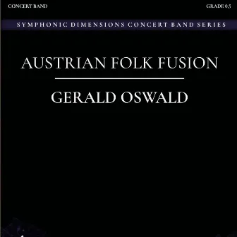 AUSTRIAN FOLK FUSION by Gerald Oswald