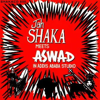 Jah Shaka Meets Aswad in Addis Ababa Studio by Jah Shaka