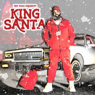 King Santa by Ten Tonz