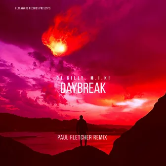 Daybreak (Paul Fletcher Remix) by Paul Fletcher