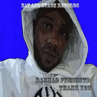 Thank You by Rashad