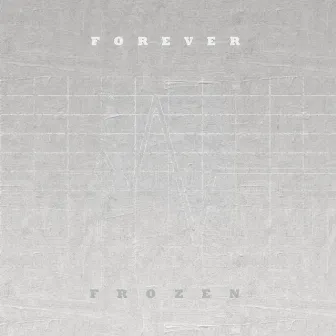 Forever Frozen by Benjamin Van Esser