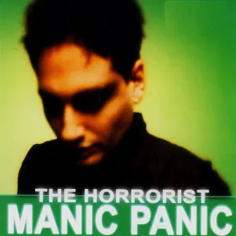 Manic Panic by The Horrorist