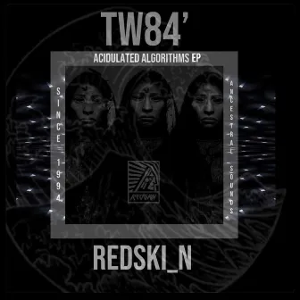 Aciludated Algorithms EP by TW84'