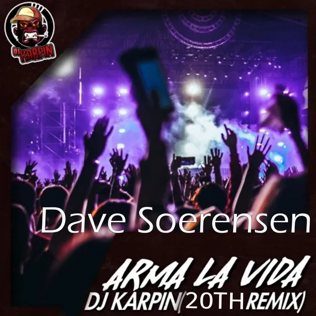 Arma la Vida of Dave Soerensen 20th Anniversary Breaks Edition