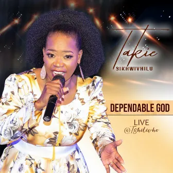 Dependable God by Takie Sikhwivhilu