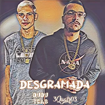 Desgramada by Dudu Teas