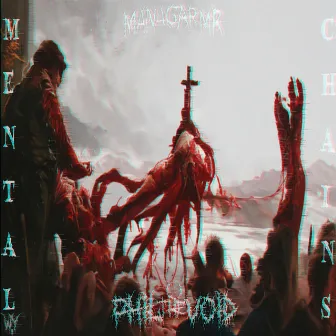 Mental Chains by Phil The Void