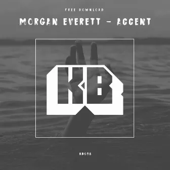 Accent by Morgan Everett