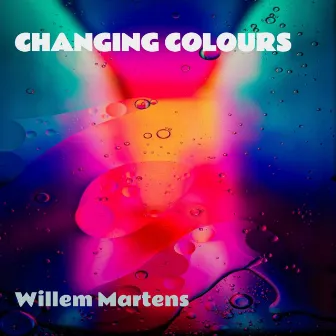 Changing Colours by Willem H. J. Martens