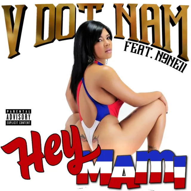 Hey Mami (feat. N9ne11)