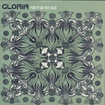 Party On My Own by Gloria