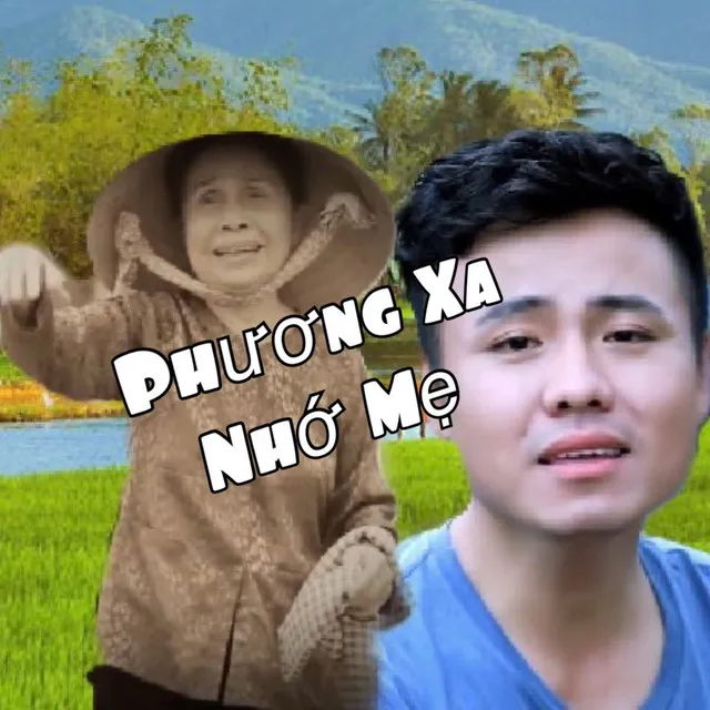 Phương Xa Nhớ Mẹ